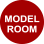 MODEL ROOM