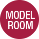 MODEL ROOM